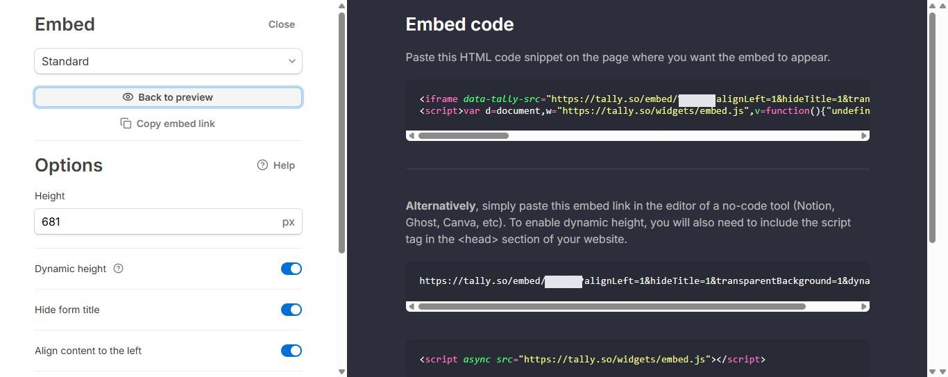 TallyのStandard埋め込みのEmbed code画面。左にHeightやDynamic heightなどのオプション、右にiframeとscriptのコードが表示されている(コード内のフォームIDは非表示にしている、2026年10月8日確認)
